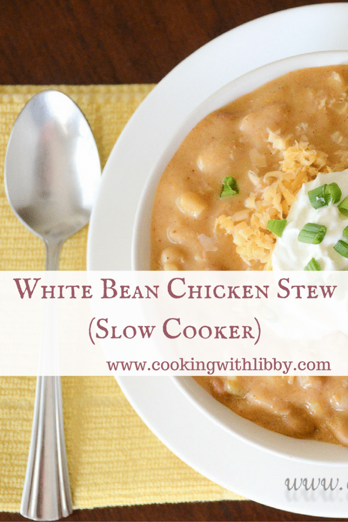 White Bean Chicken Stew {Slow Cooker} Cooking With Libby